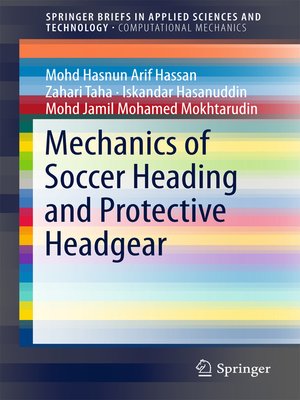 cover image of Mechanics of Soccer Heading and Protective Headgear